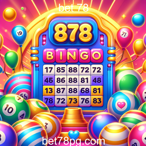 Descubra a Emoção do Bingo no Bet 78